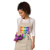 Sorry Girls I'm Gay! Organic Cotton Apron